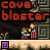 Caveblaster