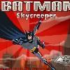 Batman Skycreeper